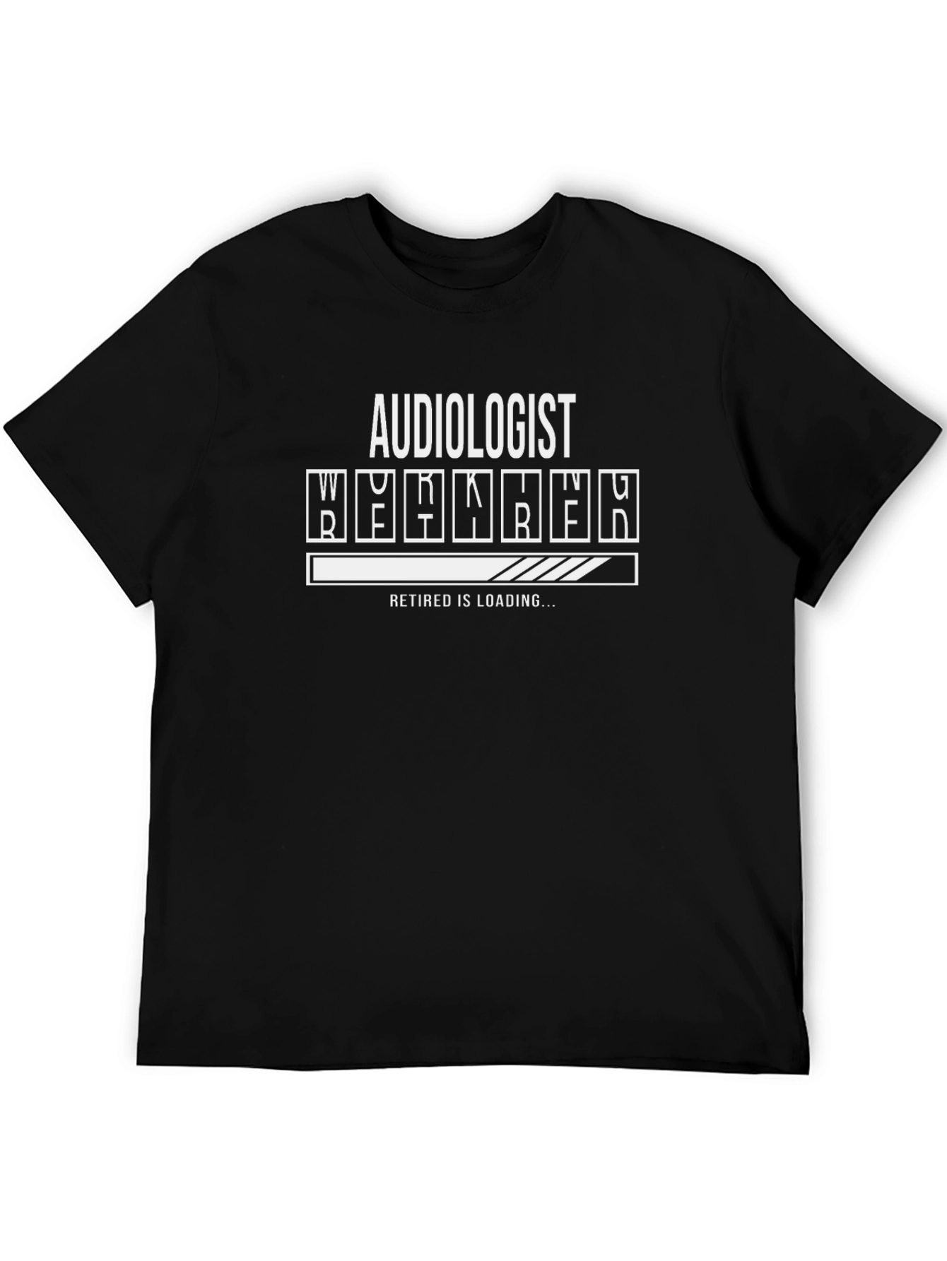Audiologist Retired Loading T-Shirt - Black Cotton Blend
