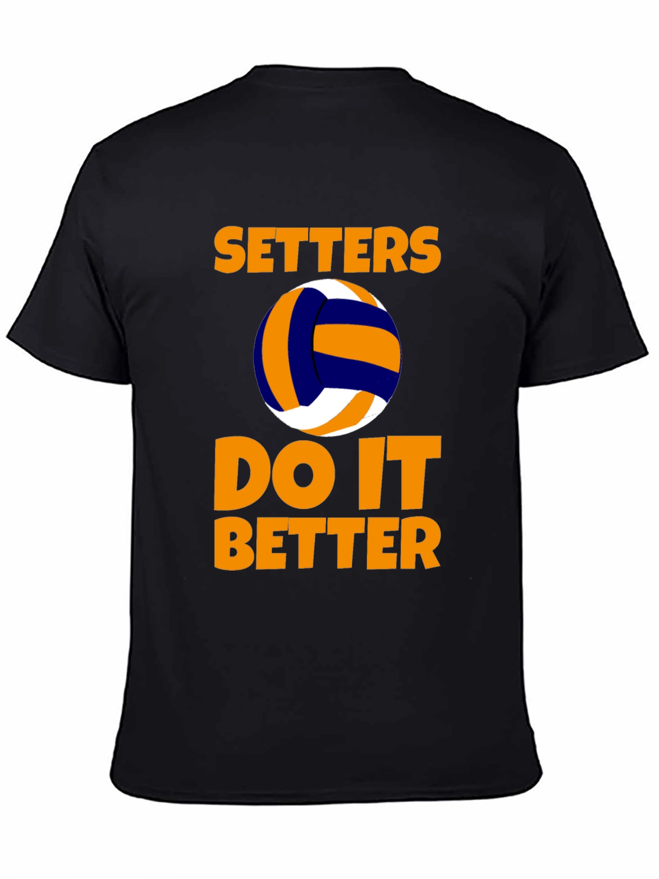 Setters Do It Better Volleyball T-Shirt