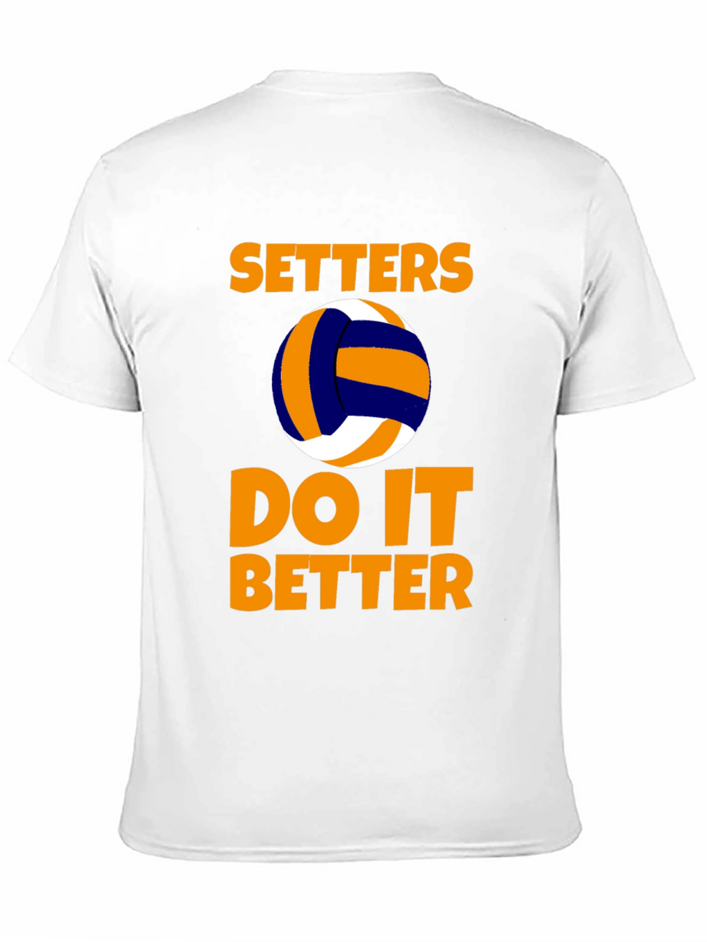 Setters Do It Better Volleyball T-Shirt