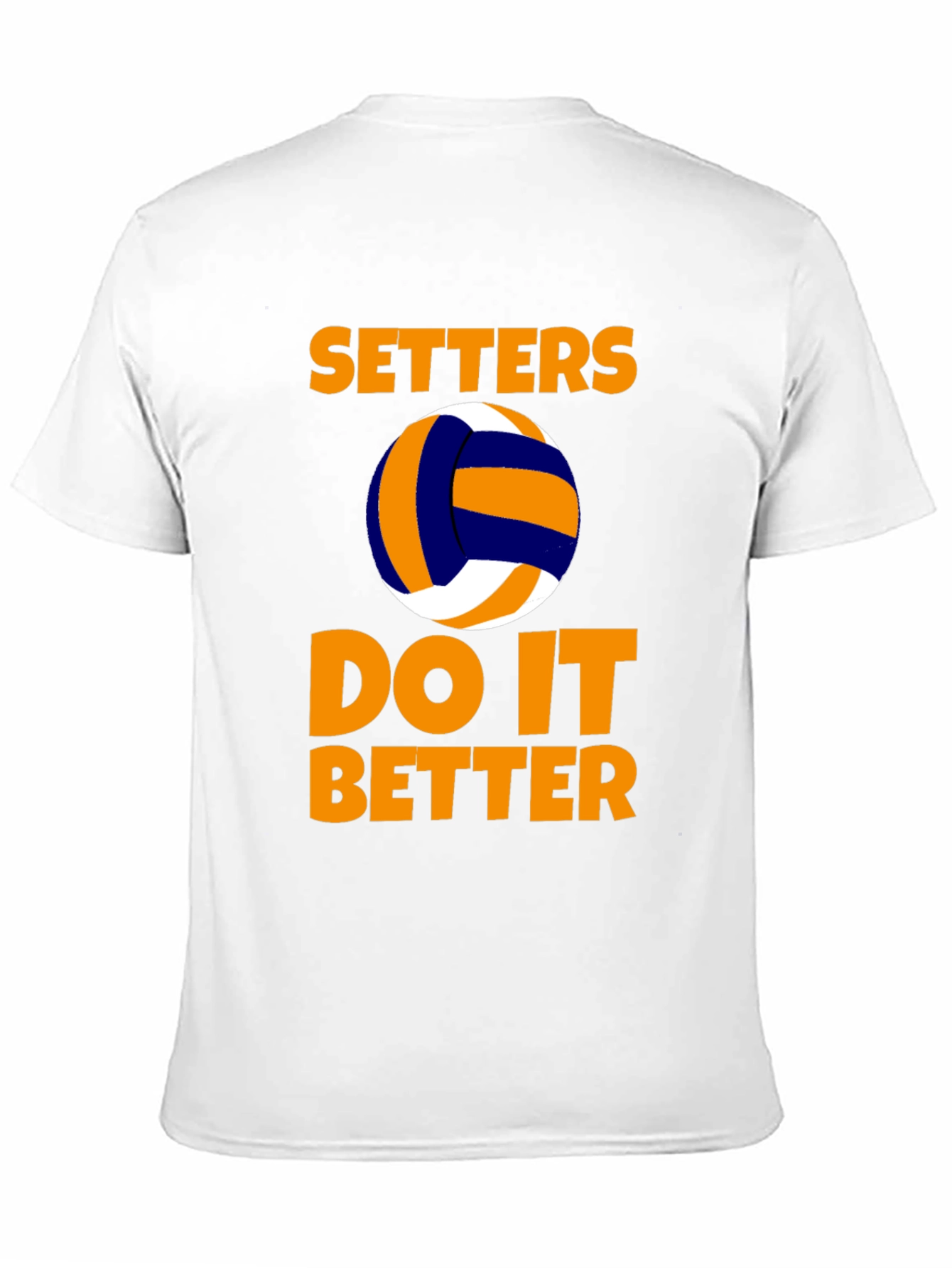Setters Do It Better Volleyball T-Shirt