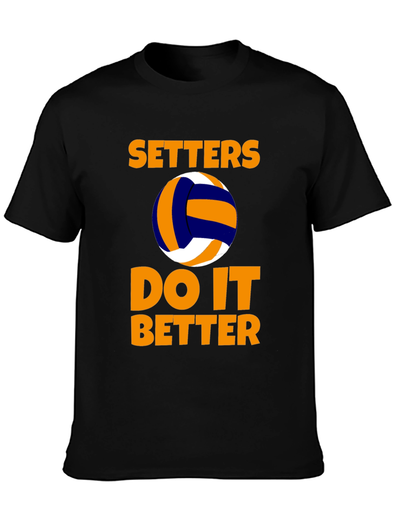 Setters Do It Better Volleyball T-Shirt
