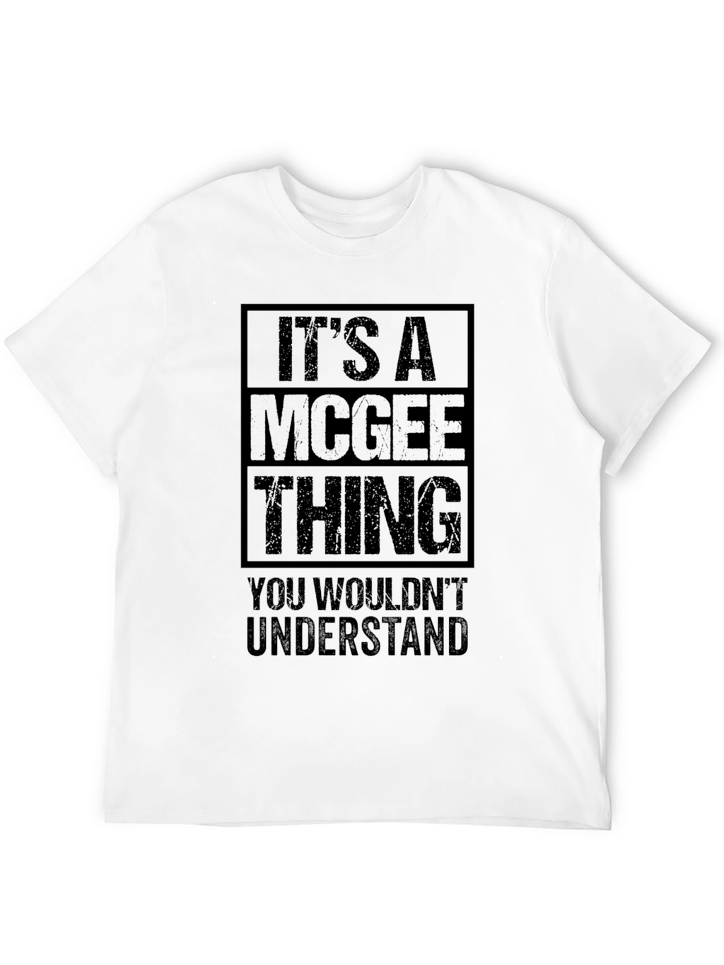 Its A Mcgee Thing T-Shirt