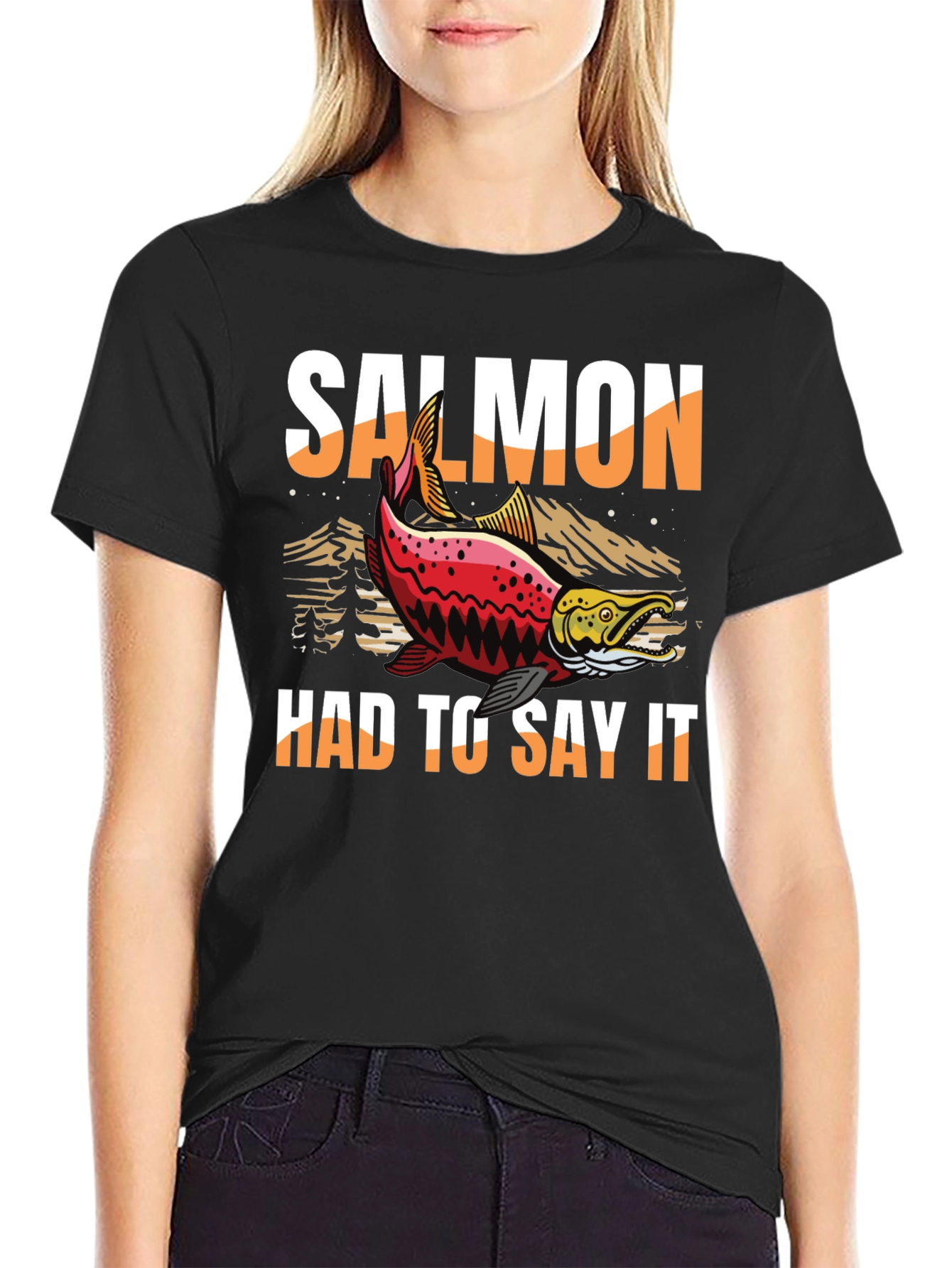 Salmon Had To Say It Graphic Tee