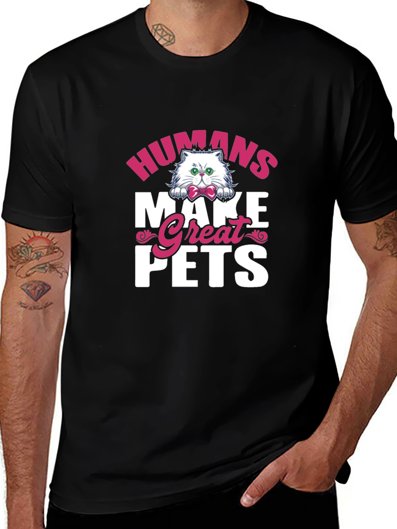 Humans Make Great Pets Graphic Tee