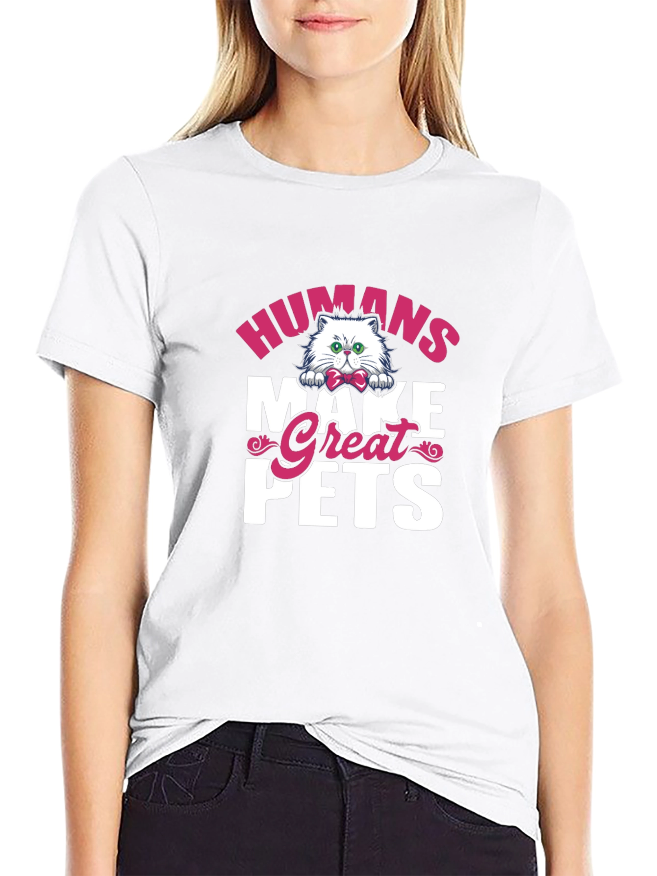 Humans Make Great Pets Graphic Tee