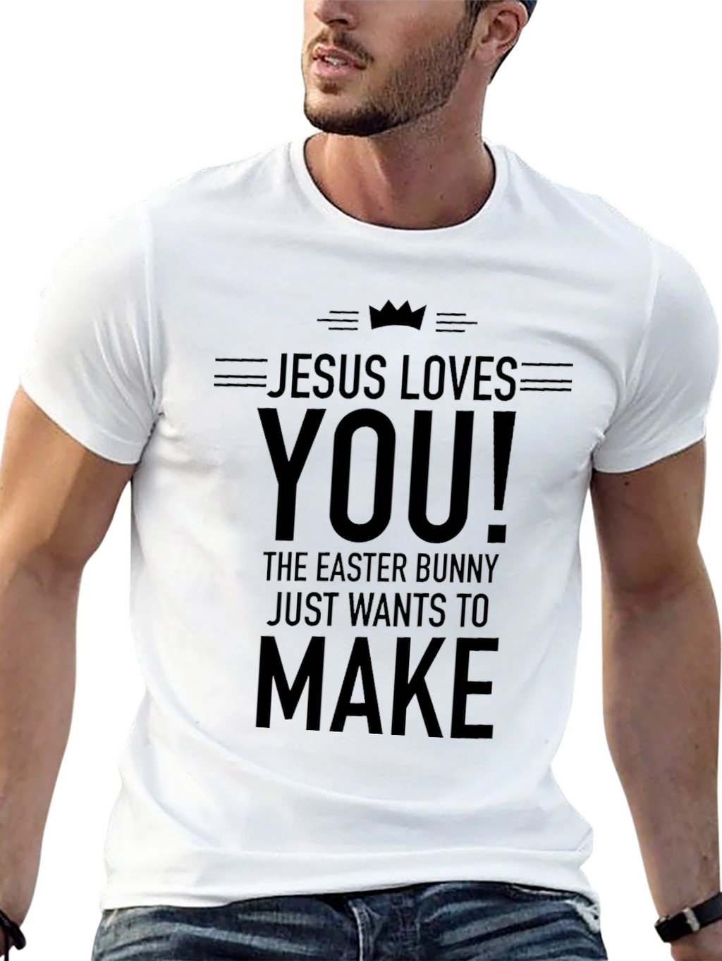 Jesus Loves You! Easter Bunny Graphic T-Shirt