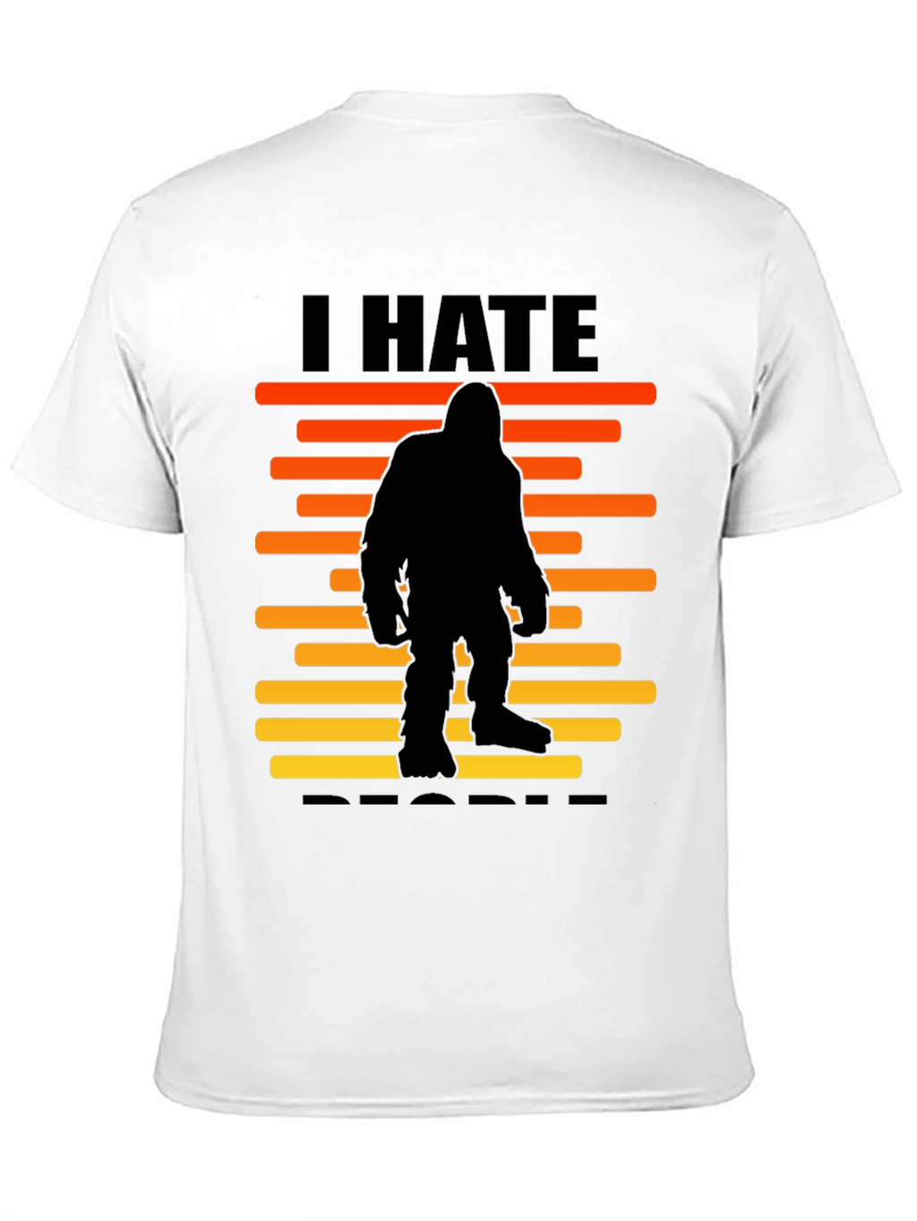 I Hate People Bigfoot T-Shirt -  Black Novelty Tee