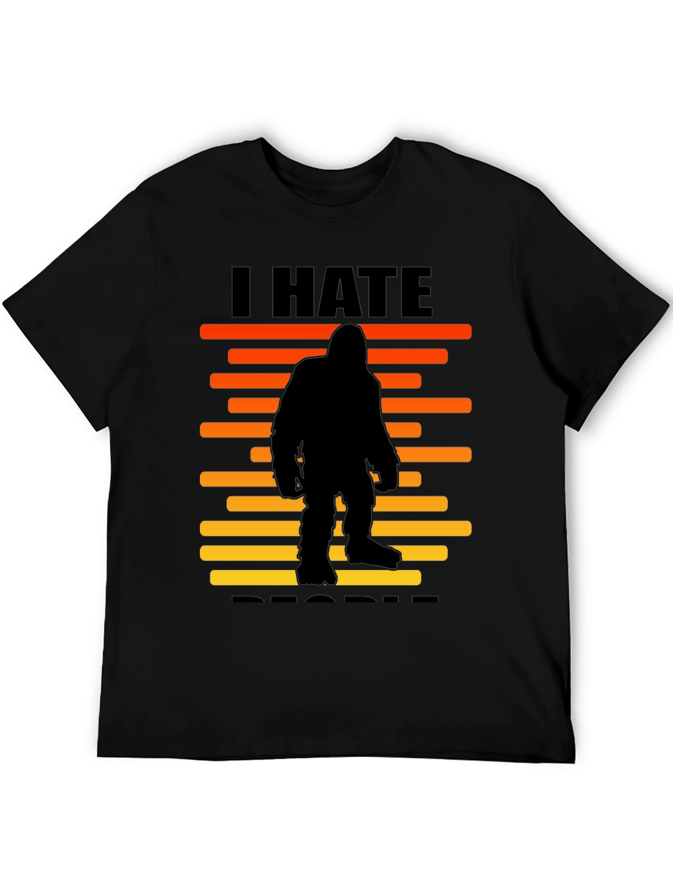 I Hate People Bigfoot T-Shirt -  Black Novelty Tee