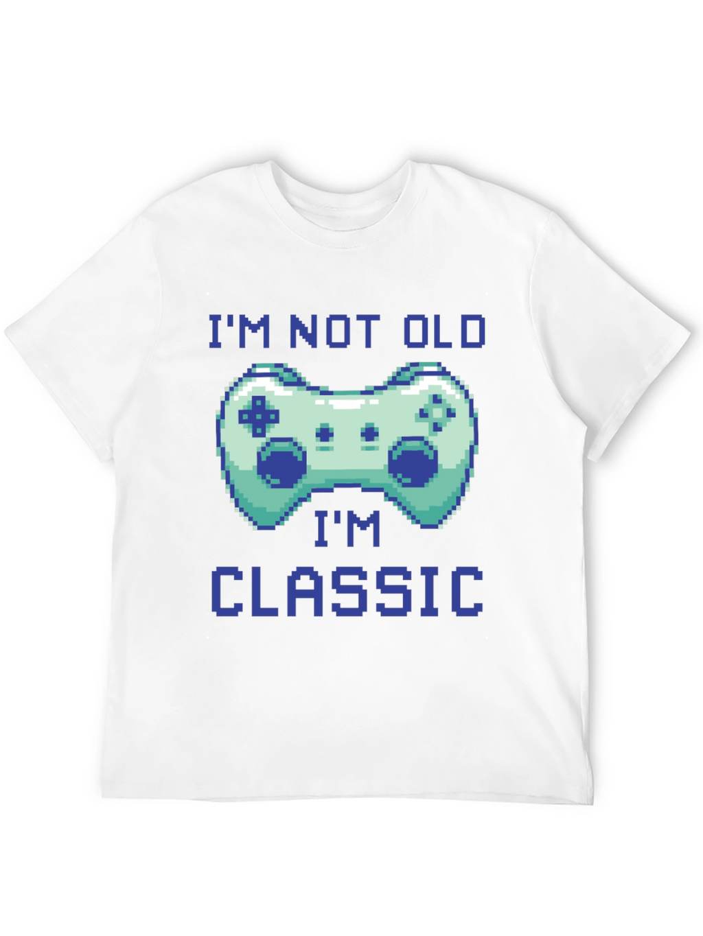Im Not Old Im Classic Gamer T-Shirt