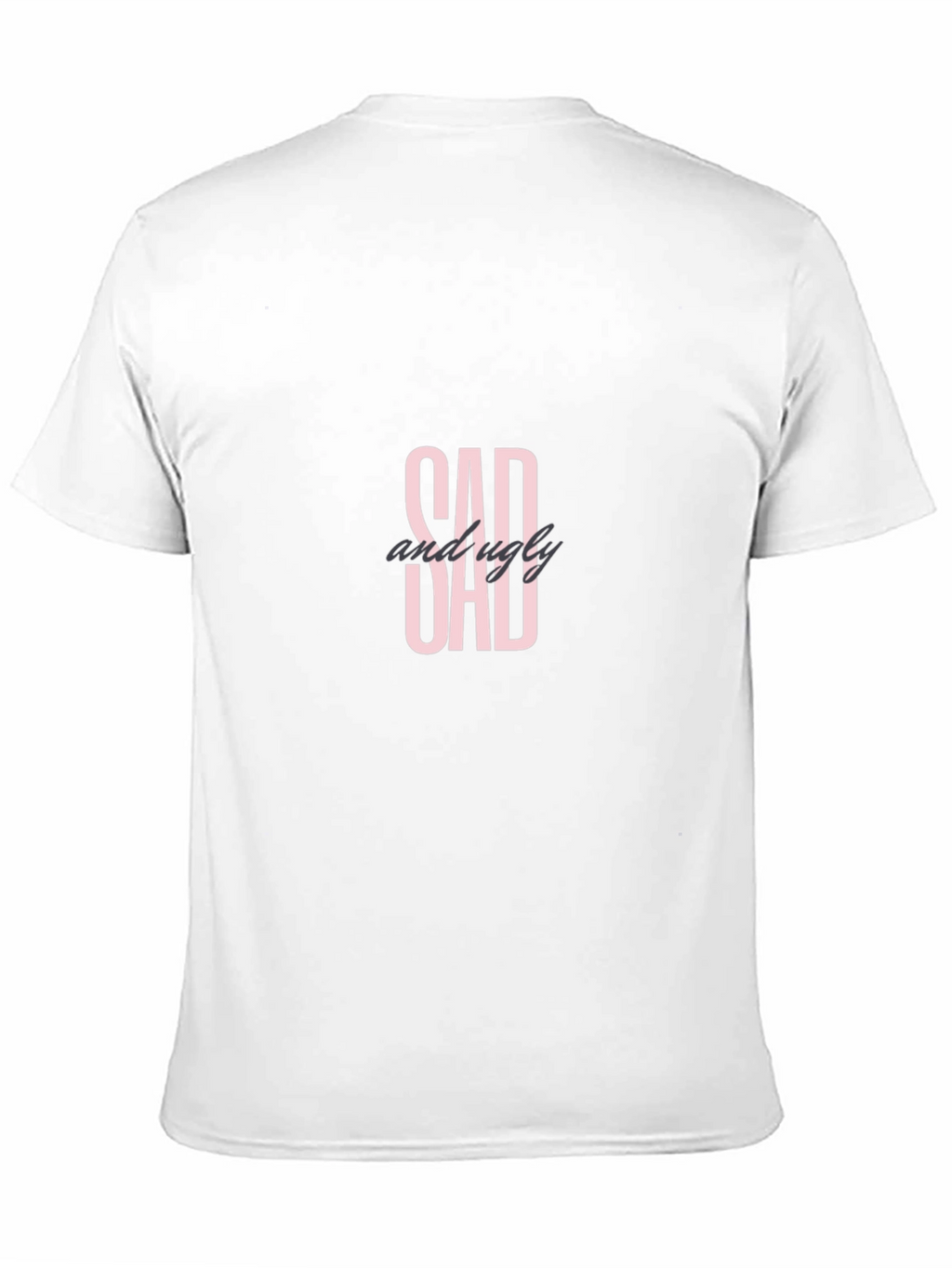 Sad And Ugly Dad Black T-Shirt