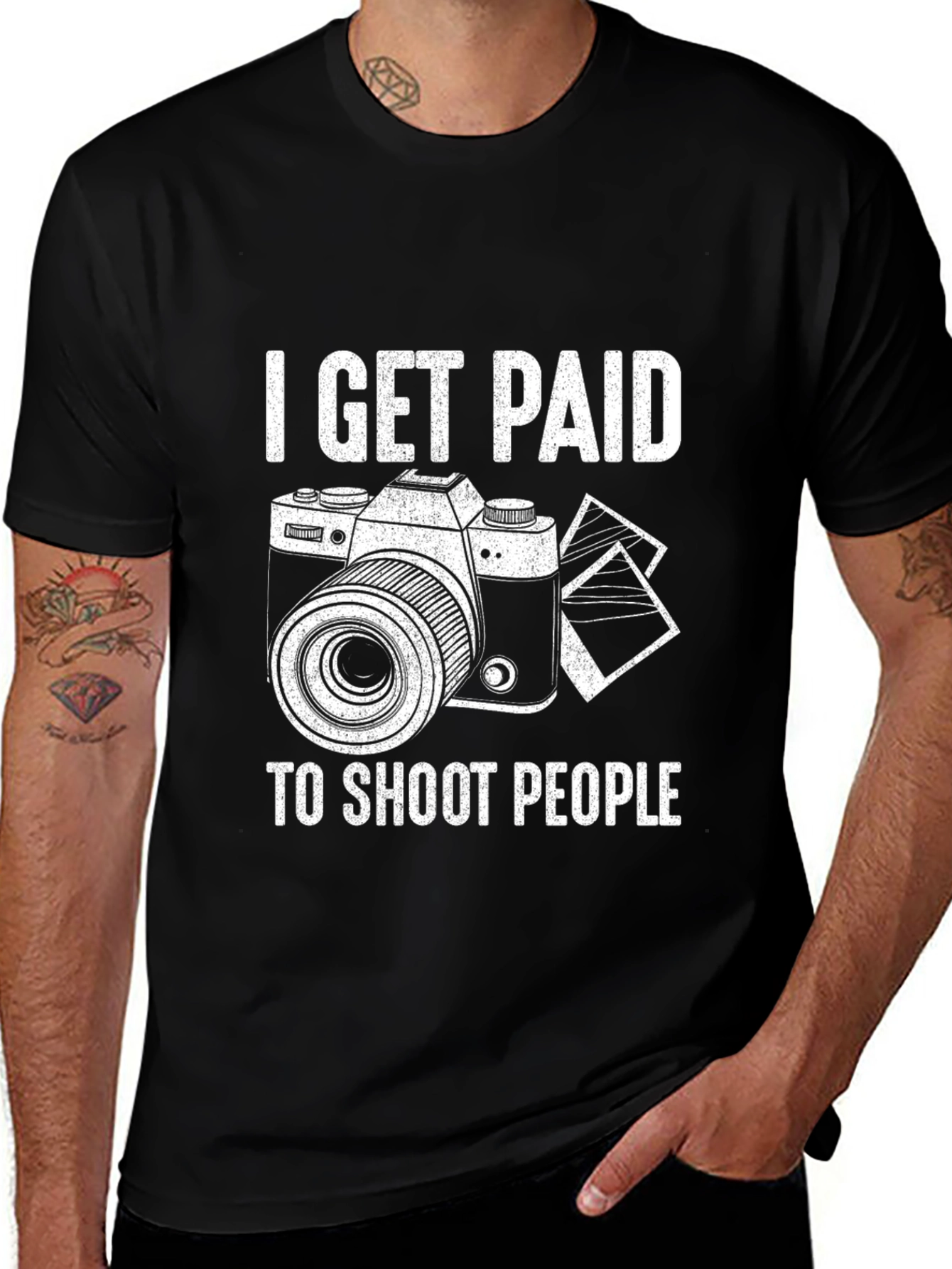Photographer T-Shirt - I Get Paid to Shoot People