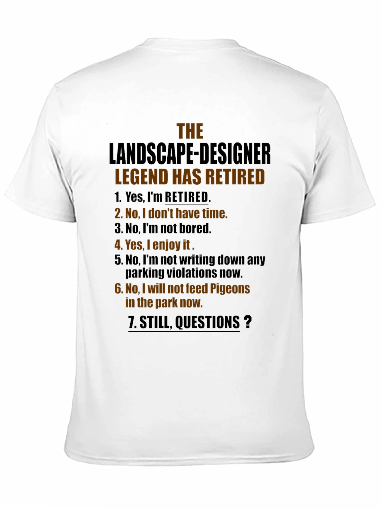 Retired Landscape Designer Legend T-Shirt