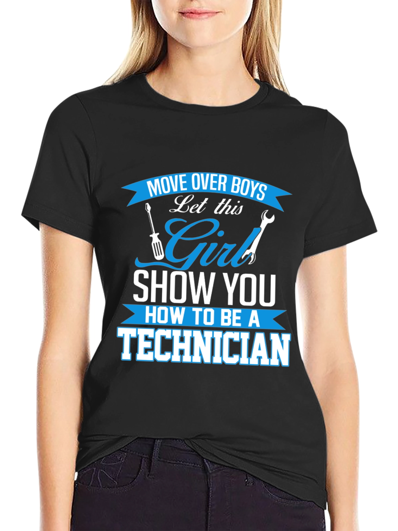 Girl Technician T-Shirt - Move Over Boys!