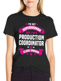 Production Coordinator Superwoman T-Shirt