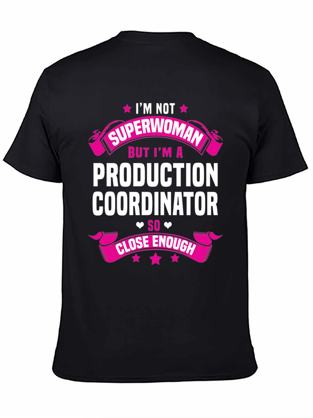Production Coordinator Superwoman T-Shirt