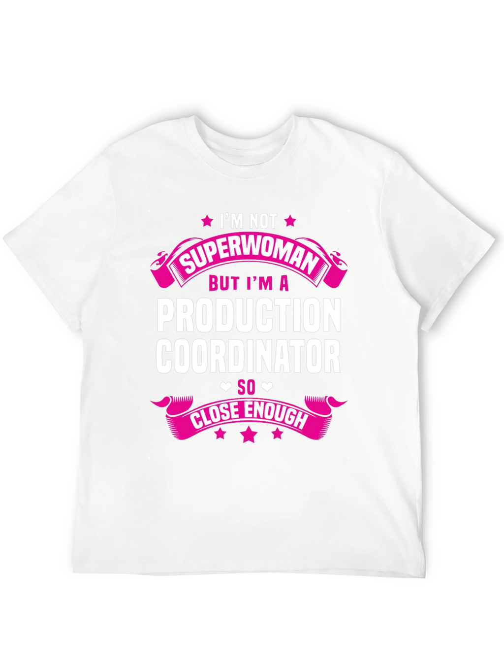 Production Coordinator Superwoman T-Shirt