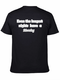 Inspirational T-Shirt - Even The Longest Nights