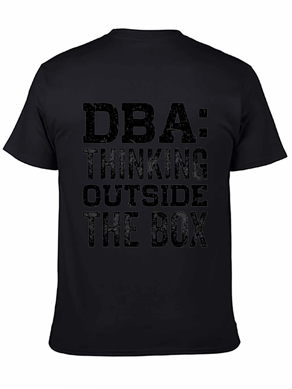 DBA: Thinking Outside the Box T-Shirt - Black