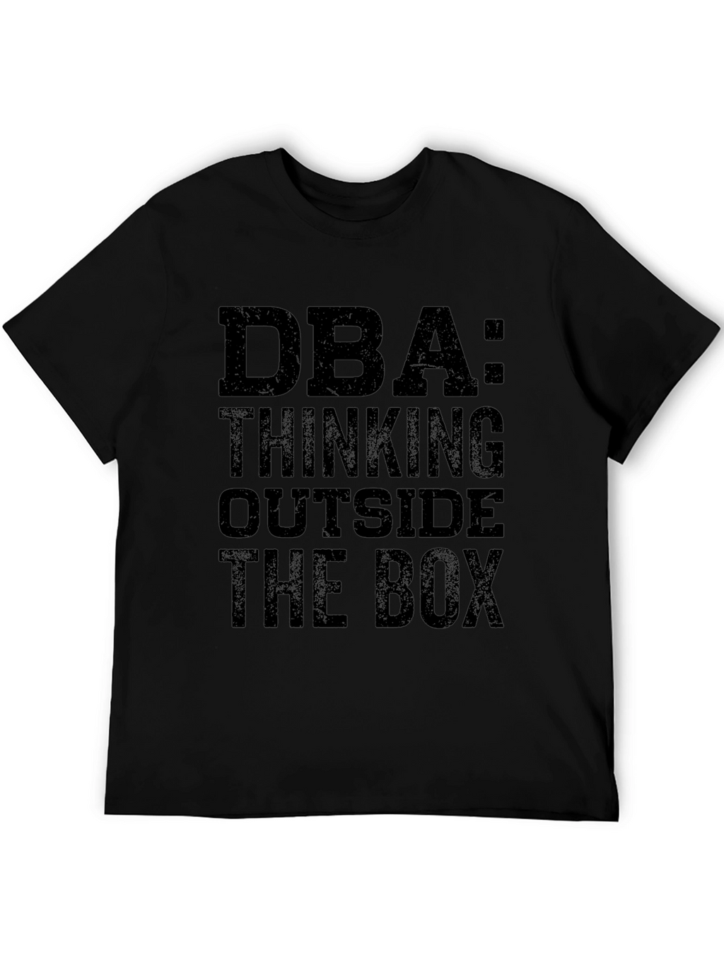 DBA: Thinking Outside the Box T-Shirt - Black