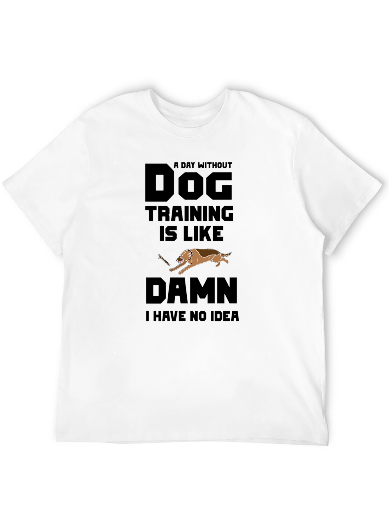 Dog Training T-Shirt - Funny Dog Lover Tee