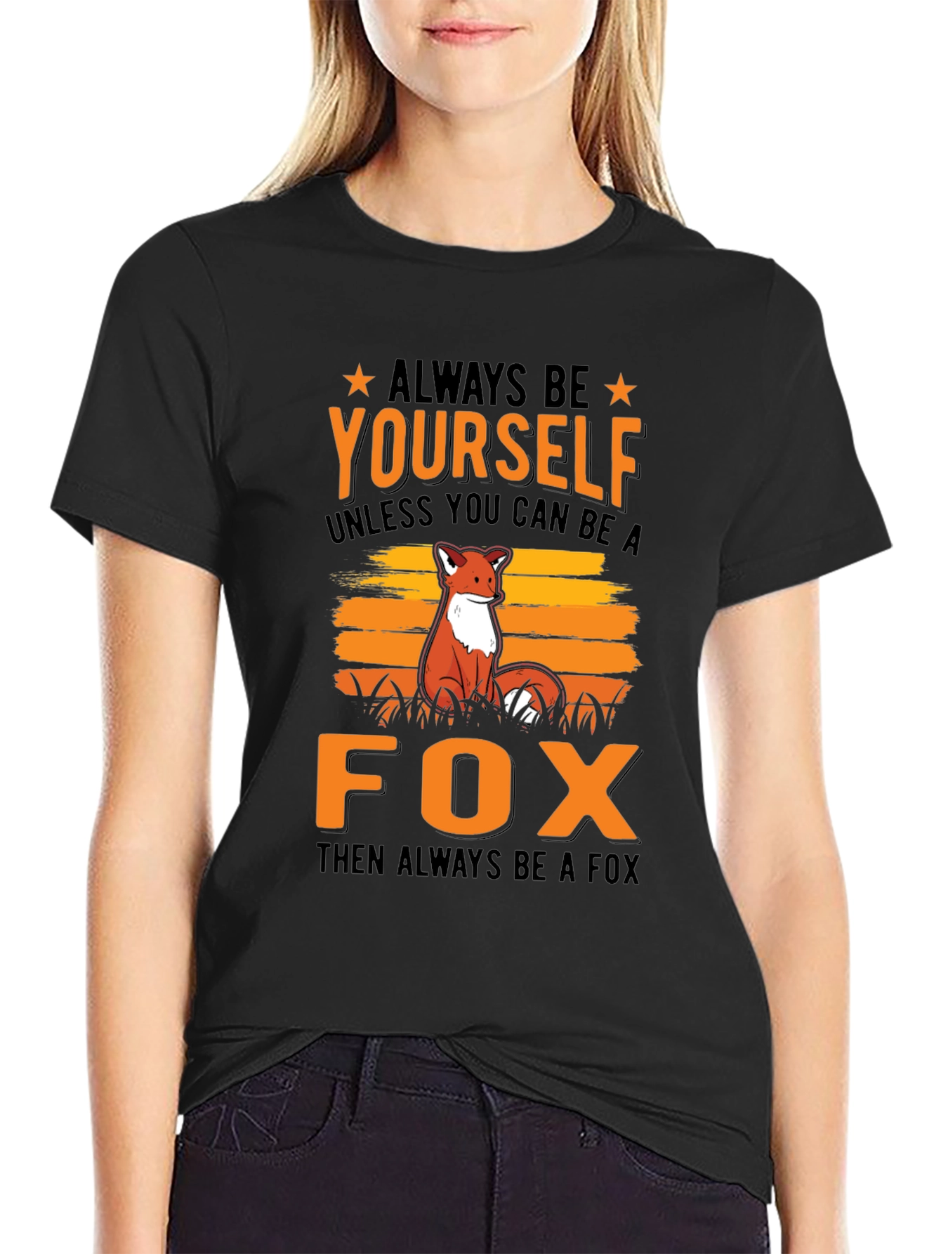 Always Be Yourself Fox Graphic T-Shirt