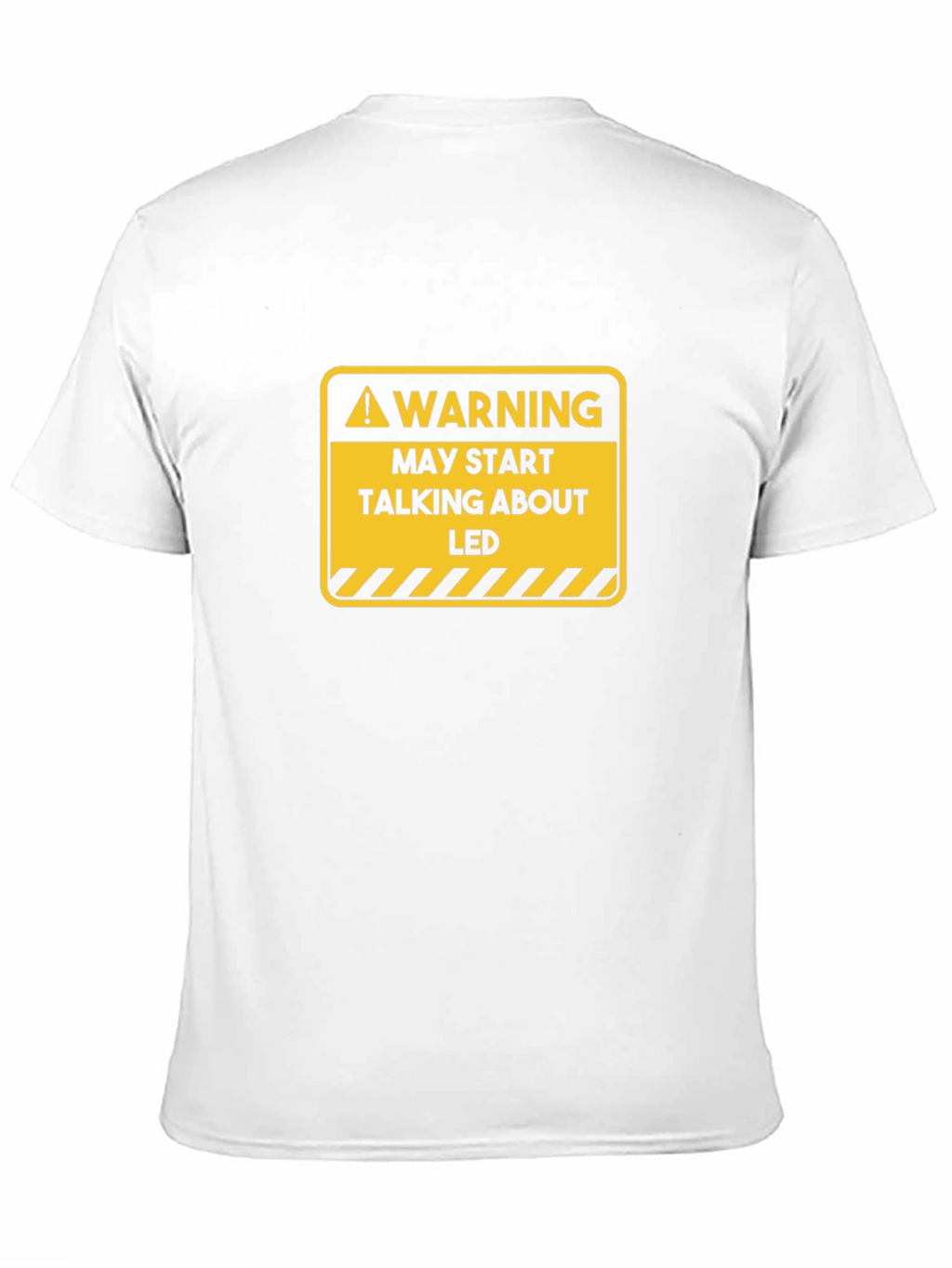Warning May Start Talking About LED T-Shirt