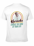 Karaoke T-Shirt - Choose the Song of Your Life