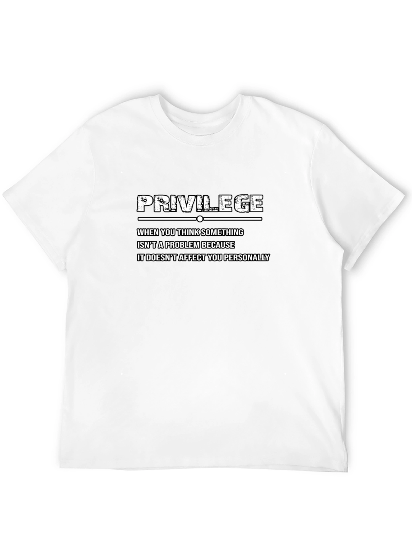 Privilege Statement Graphic T-Shirt