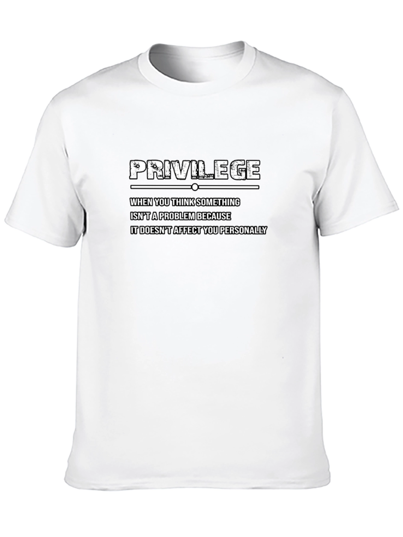 Privilege Statement Graphic T-Shirt