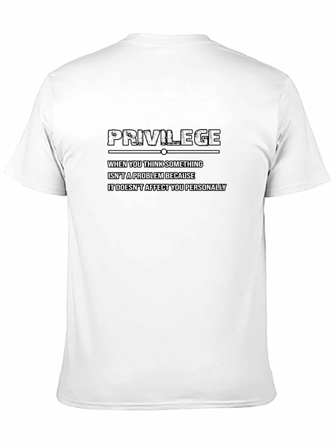 Privilege Statement Graphic T-Shirt