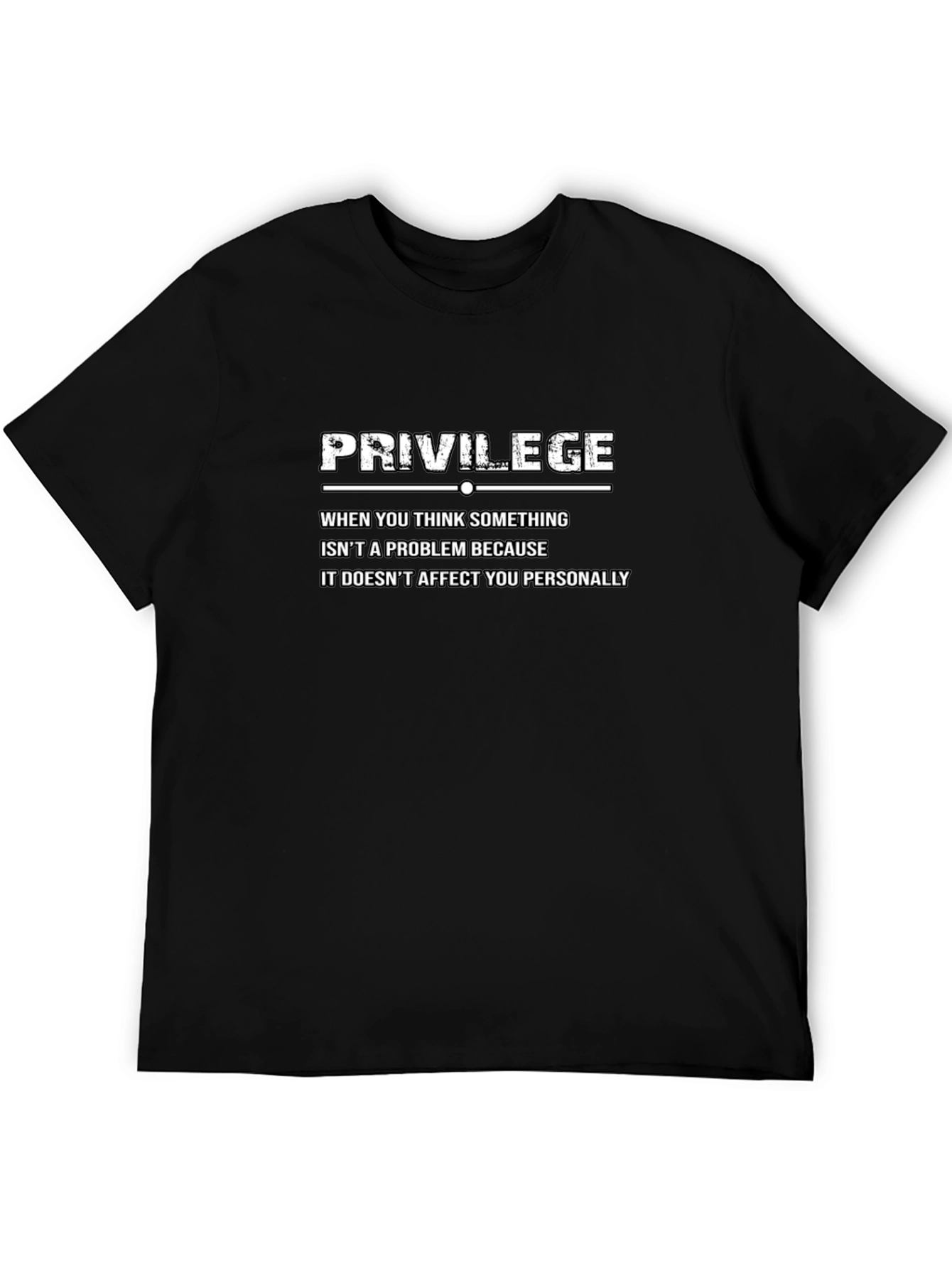 Privilege Statement Graphic T-Shirt