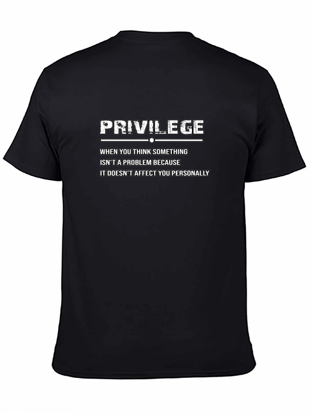 Privilege Statement Graphic T-Shirt