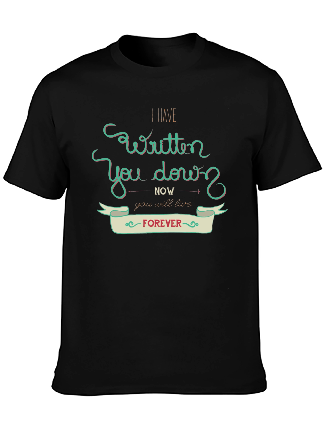 I Have Written You Down T-Shirt