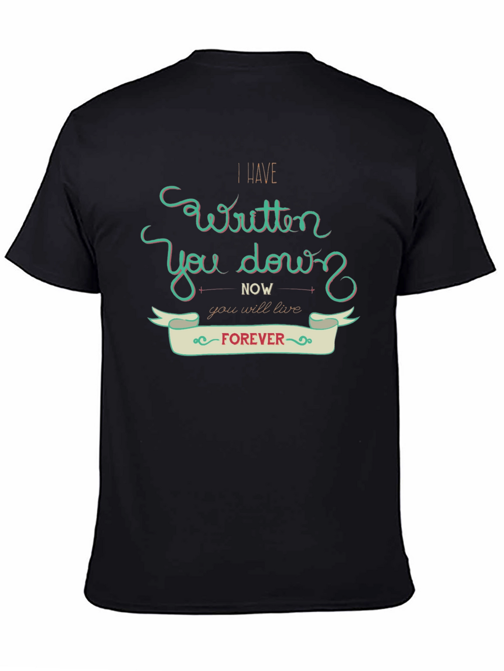 I Have Written You Down T-Shirt