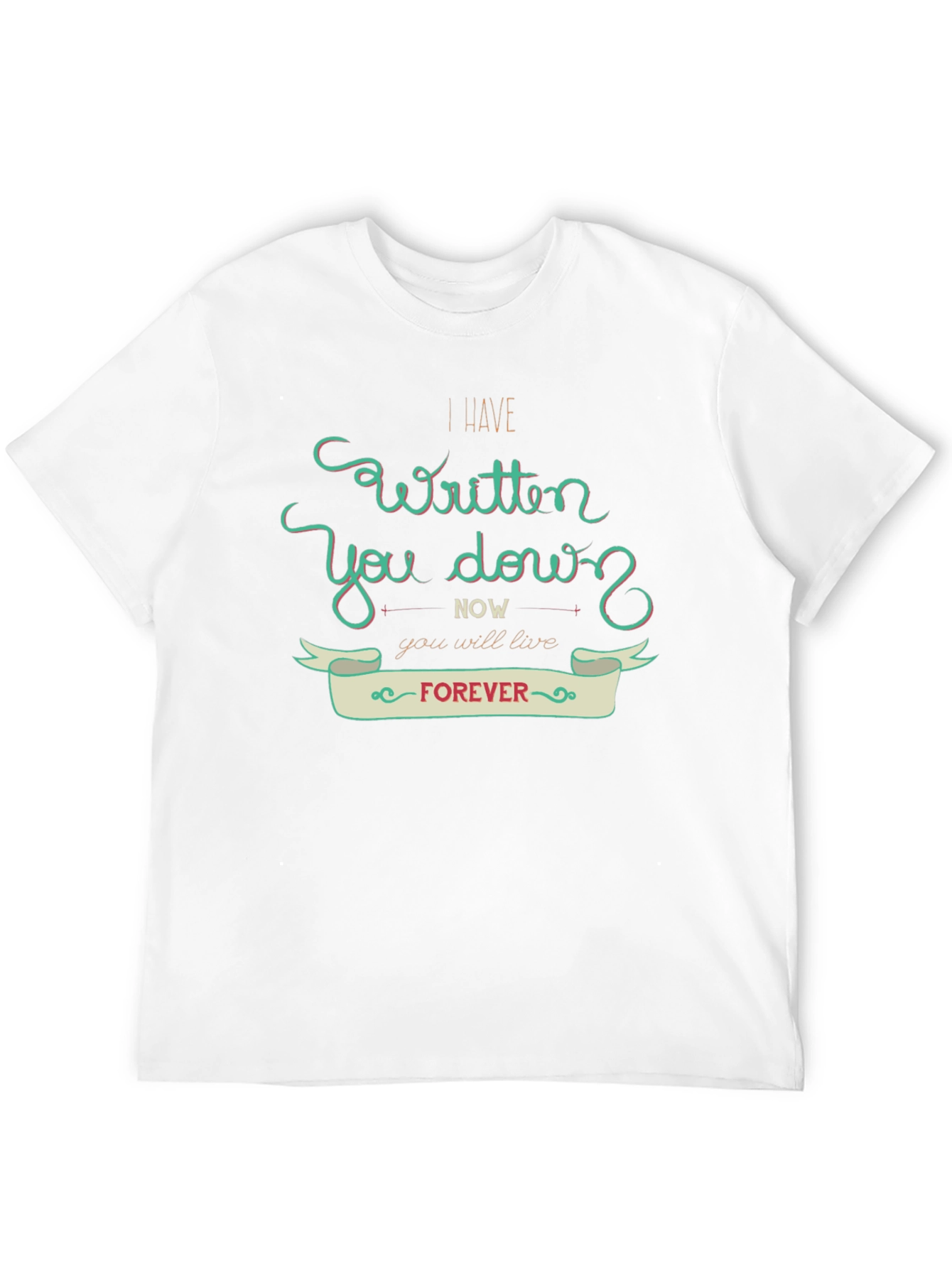 I Have Written You Down T-Shirt