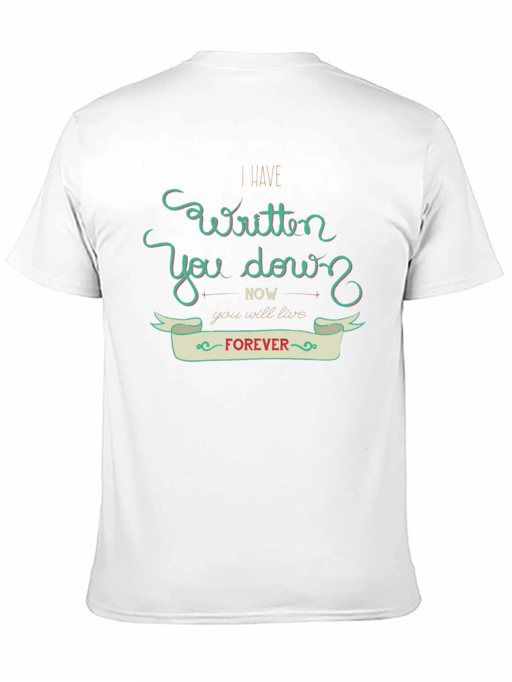 I Have Written You Down T-Shirt