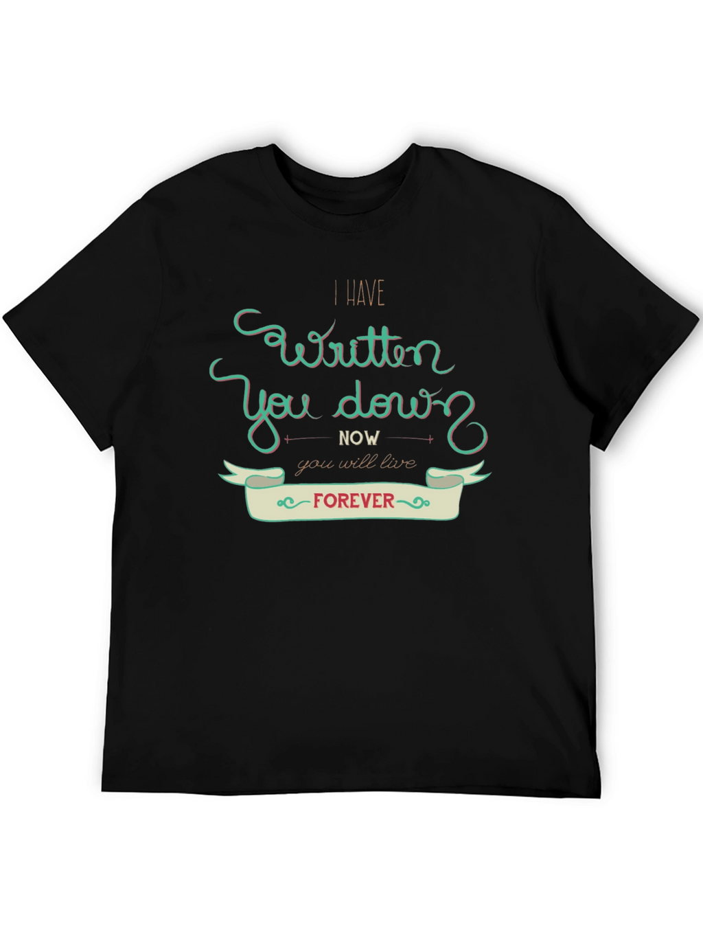 I Have Written You Down T-Shirt