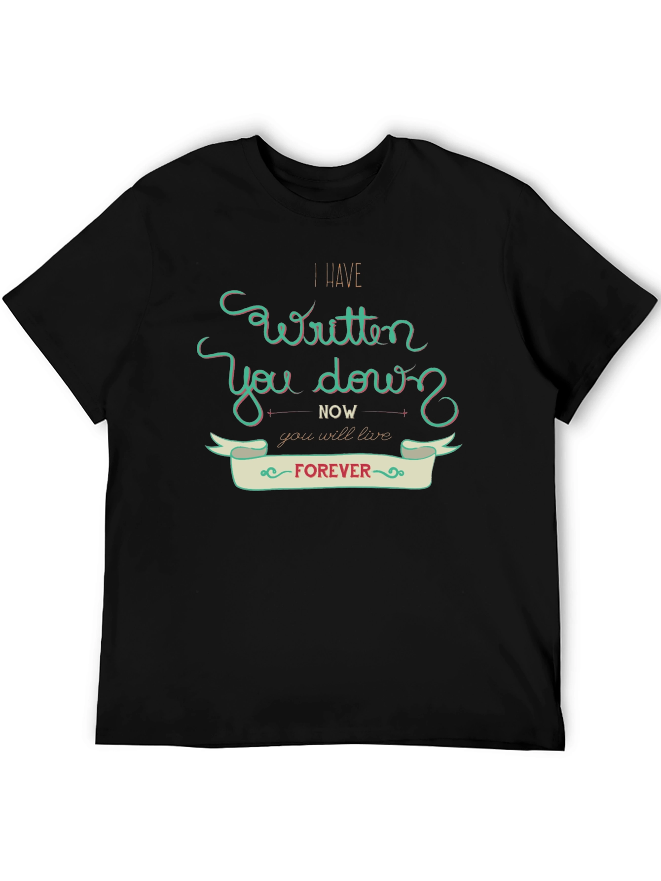 I Have Written You Down T-Shirt