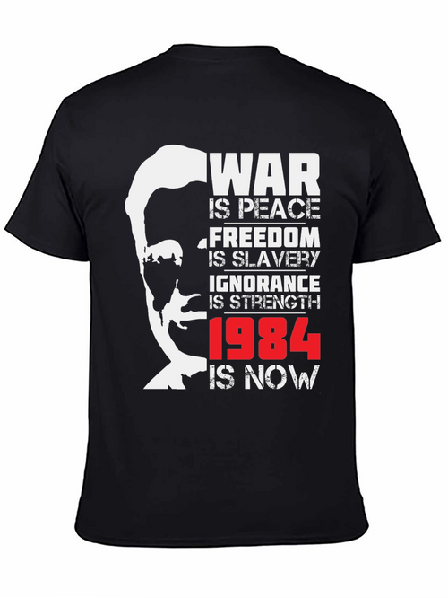 1984 Orwell T-Shirt: War is Peace Freedom is Slavery