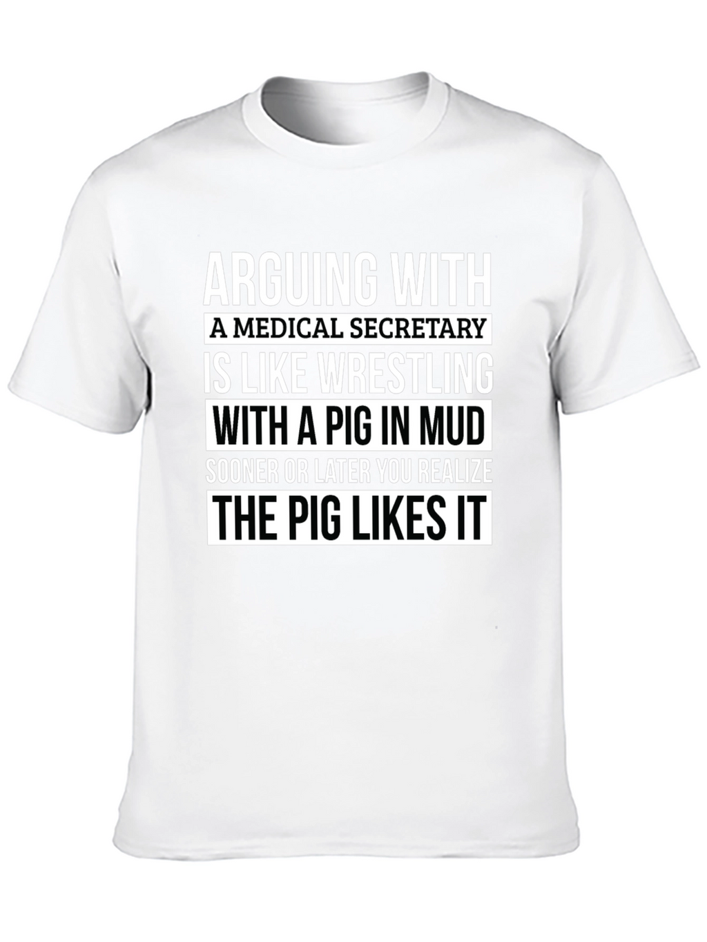 Medical Secretary Pig Wrestling T-Shirt