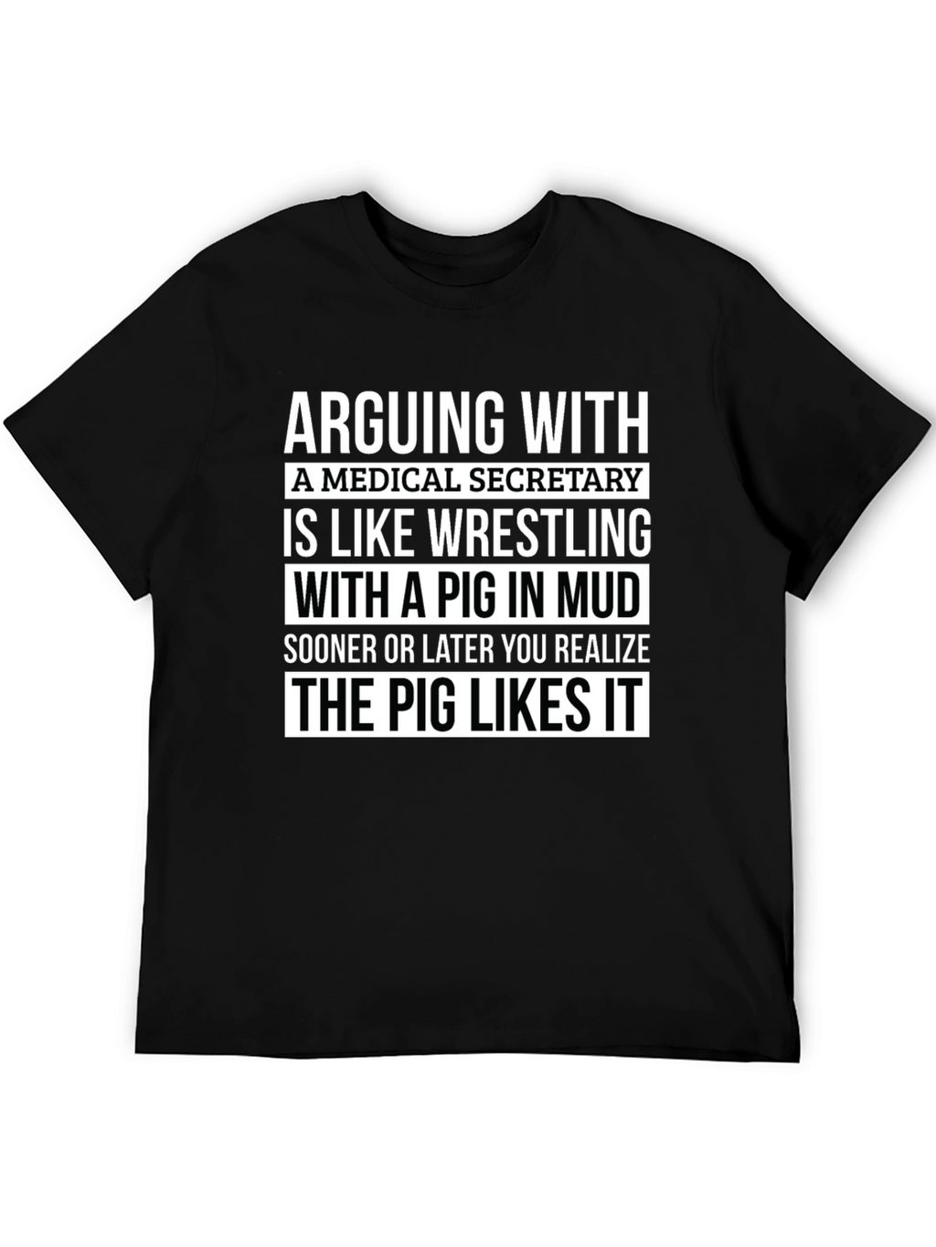 Medical Secretary Pig Wrestling T-Shirt