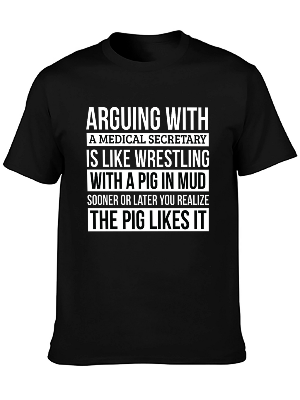 Medical Secretary Pig Wrestling T-Shirt