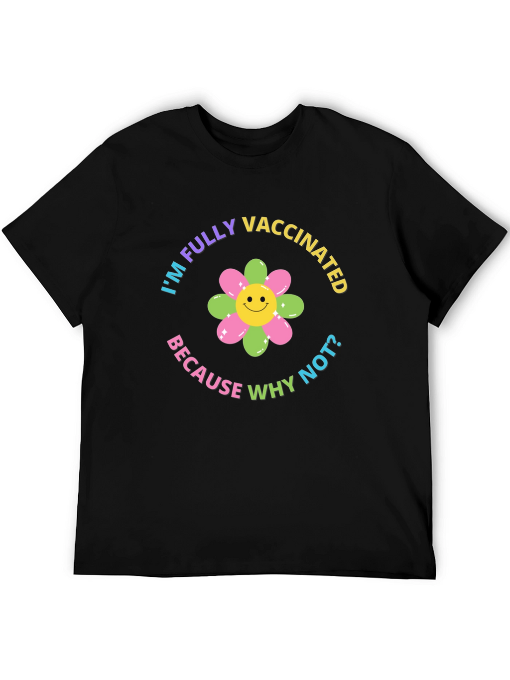 Fully Vaccinated Graphic Tee - Black T-Shirt