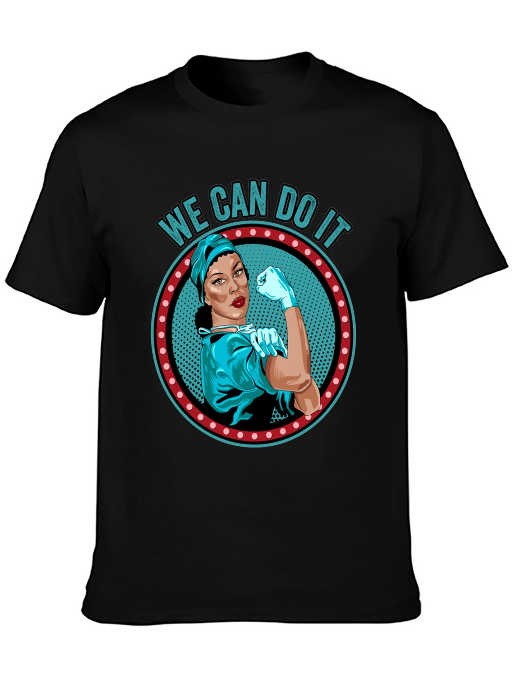 We Can Do It Nurse T-Shirt
