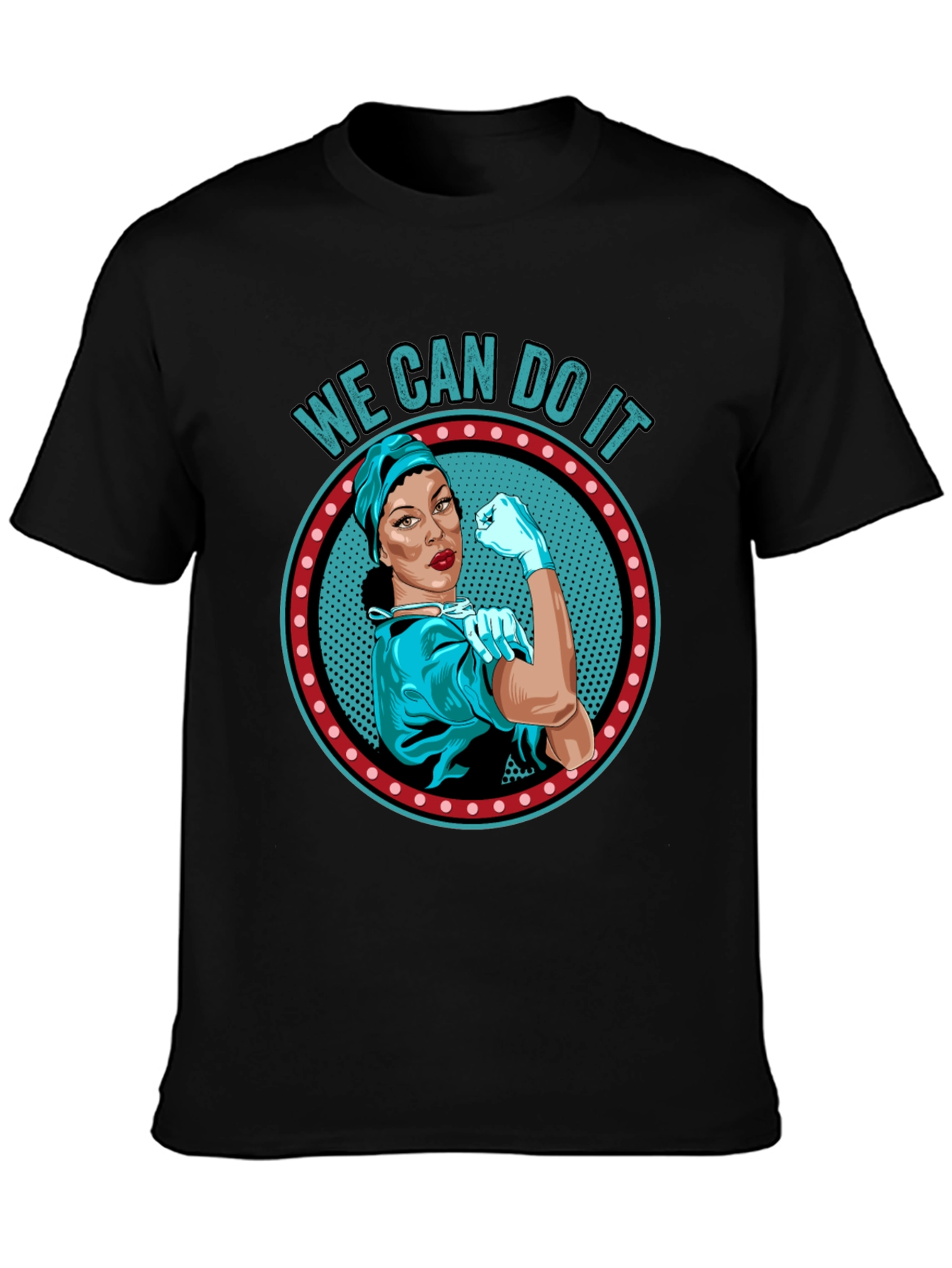 We Can Do It Nurse T-Shirt
