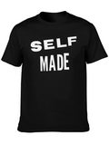 Self Made Graphic Tee - Bold Statement Shirt