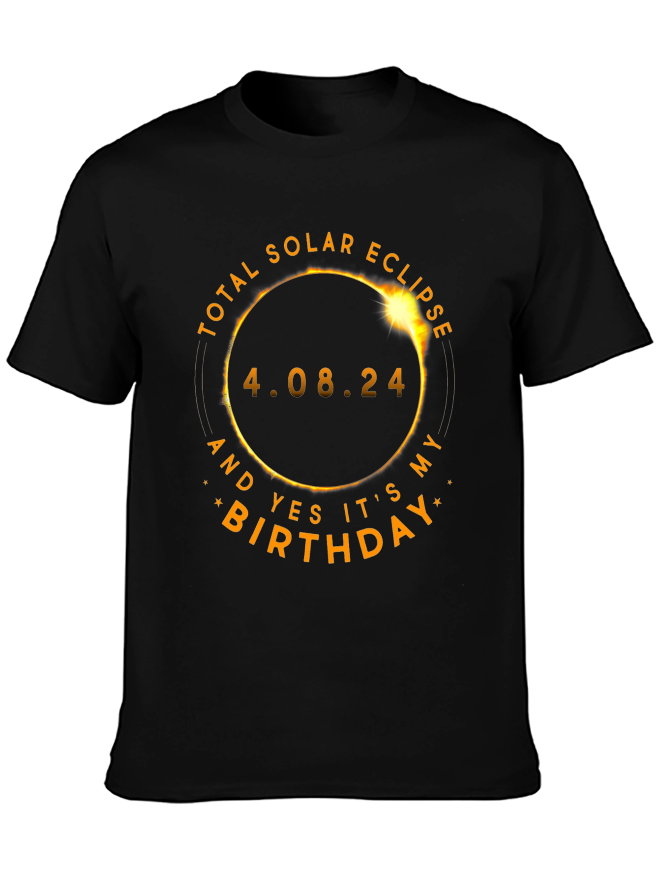 Total Solar Eclipse Birthday T-Shirt - April 8 2024