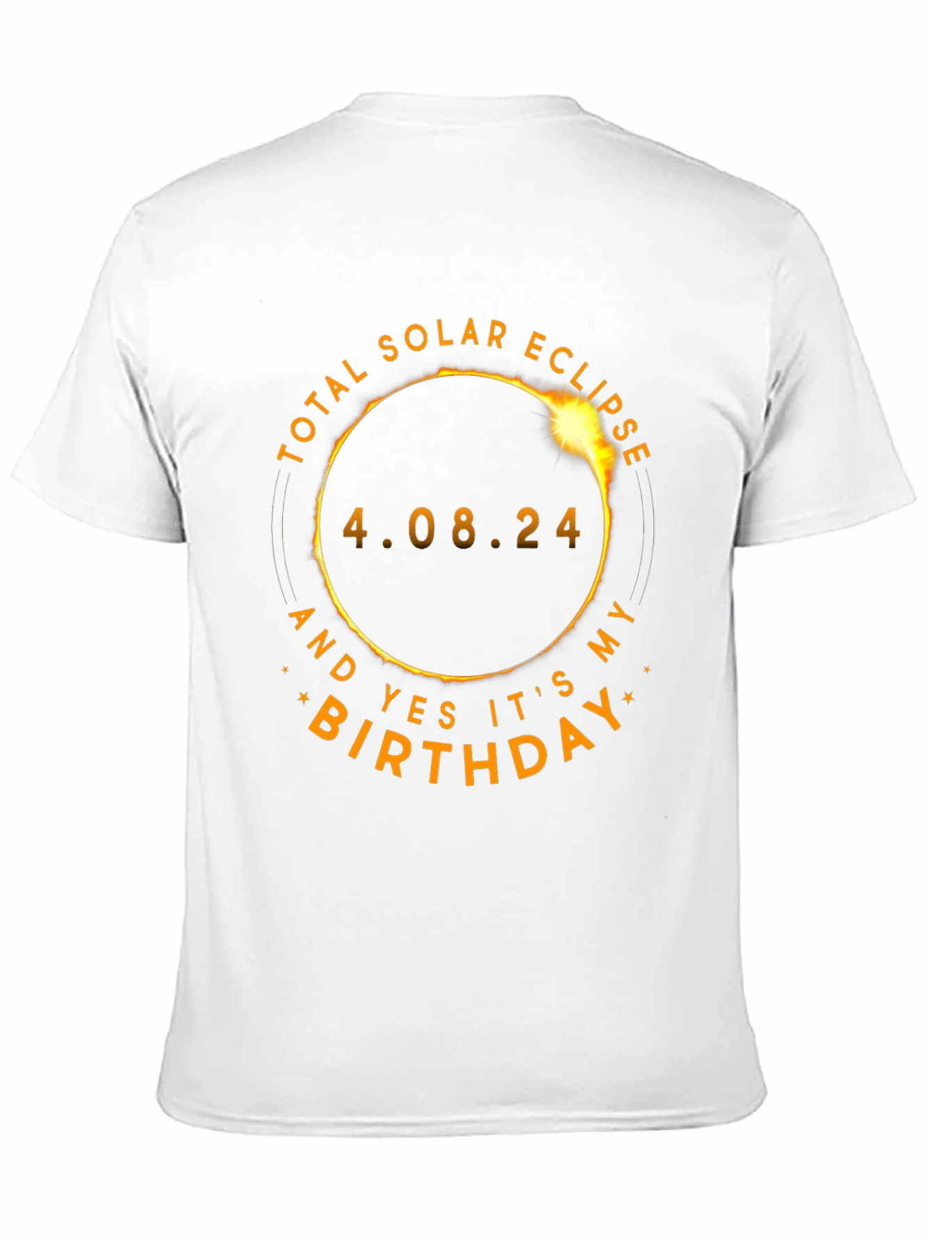 Total Solar Eclipse Birthday T-Shirt - April 8 2024