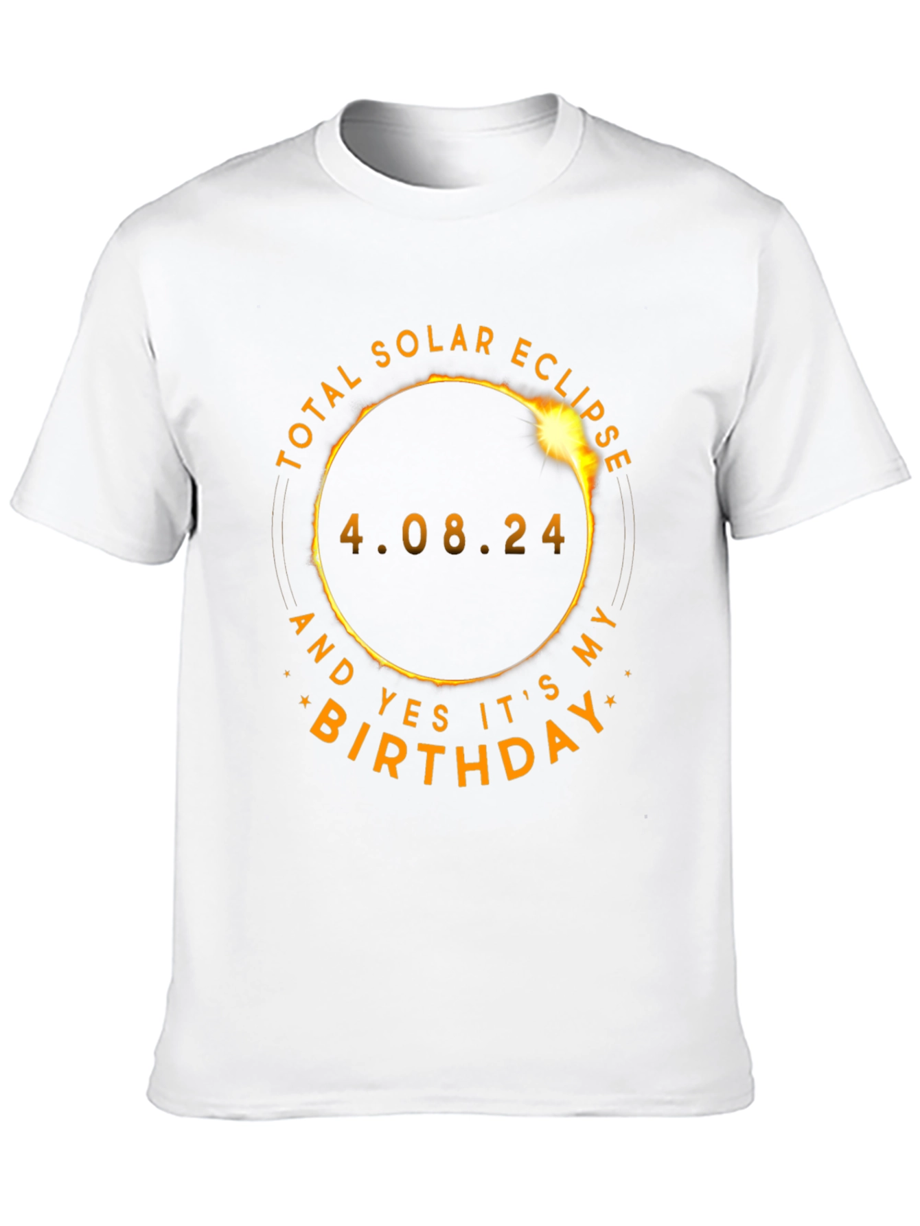 Total Solar Eclipse Birthday T-Shirt - April 8 2024