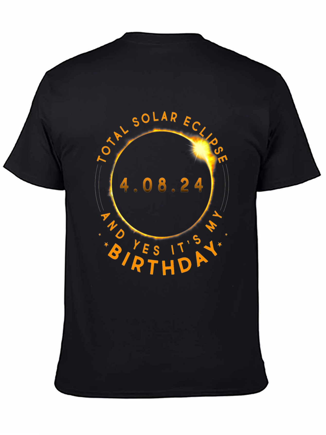 Total Solar Eclipse Birthday T-Shirt - April 8 2024